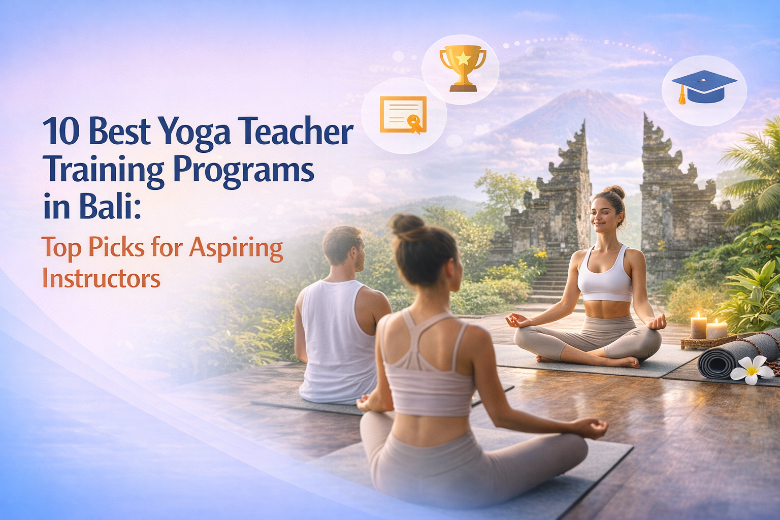 10 Best Yoga Teacher Training Programs in Bali