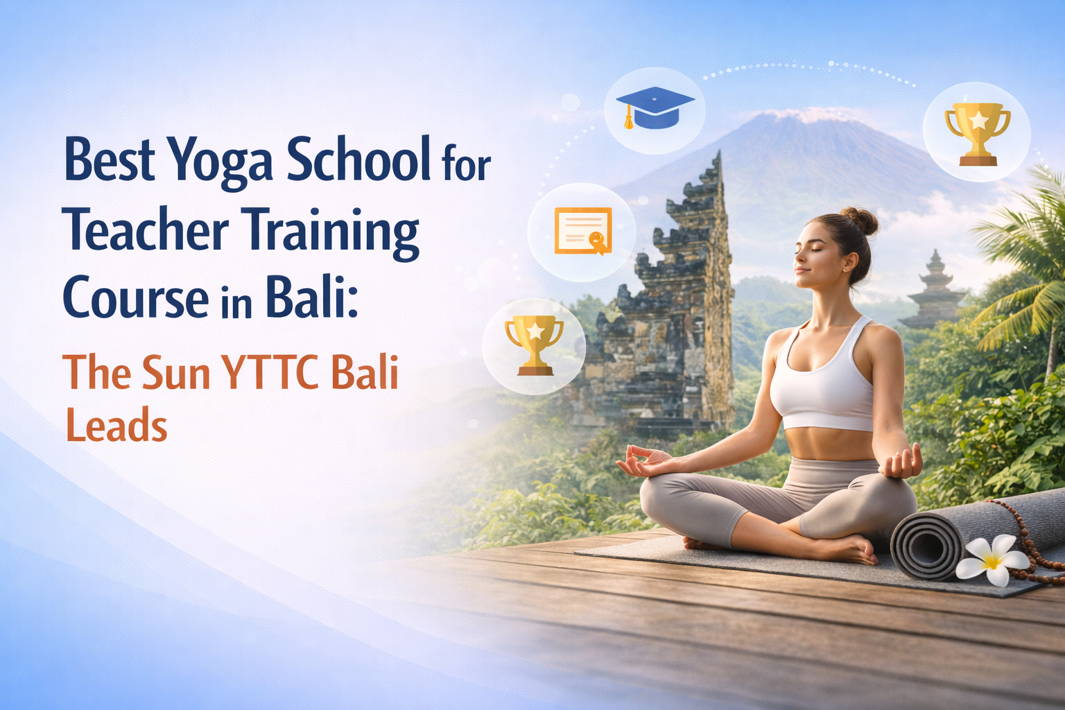 Best Yoga School for Teacher Training Course in Bali